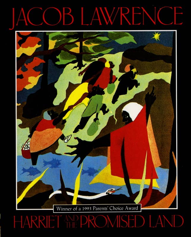 Harriet and the Promised Land by Jacob Lawrence: Paperback; 40 pages / English