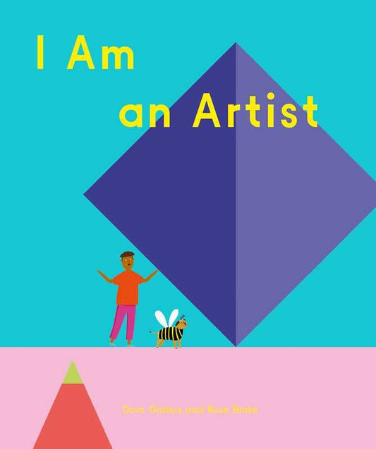 I Am an Artist (Books for Kids, Art for Kids, Art Book) by Doro Globus: Hardcover; 40 pages / English